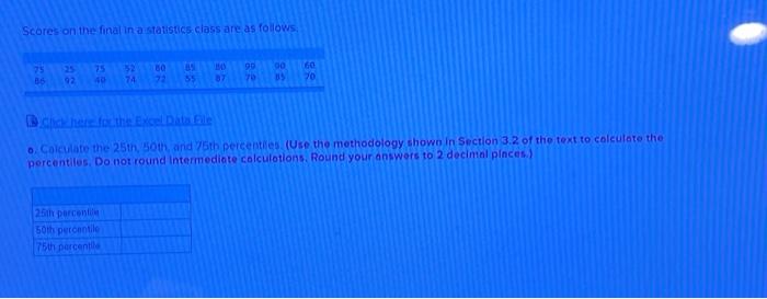 Solved Scores on the final in a statistics class are as | Chegg.com