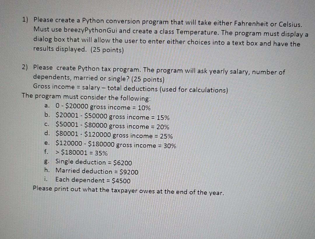 Solved 1) Please create a Python conversion program that | Chegg.com