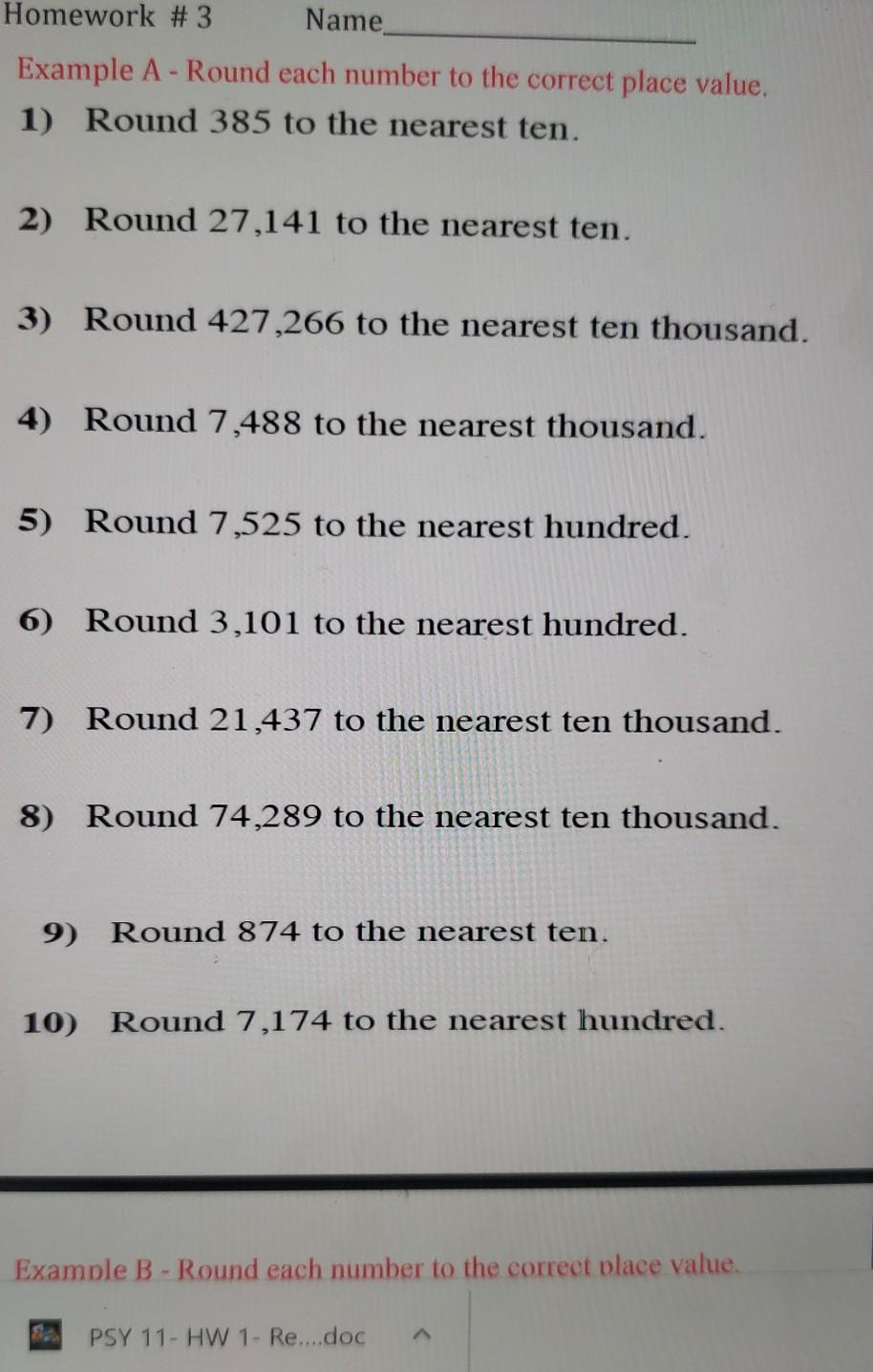 Solved: 1 Round each of these numbers to the nearest ten. 4832 62