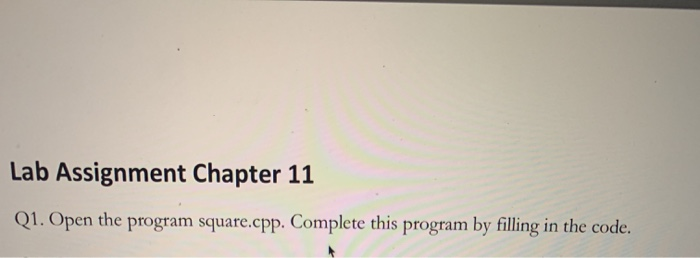 Solved need c++ code for assignment. beginer code only fill | Chegg.com