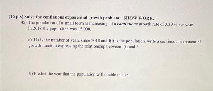 Solved 16 pts) Solve the continuous exponential growth | Chegg.com