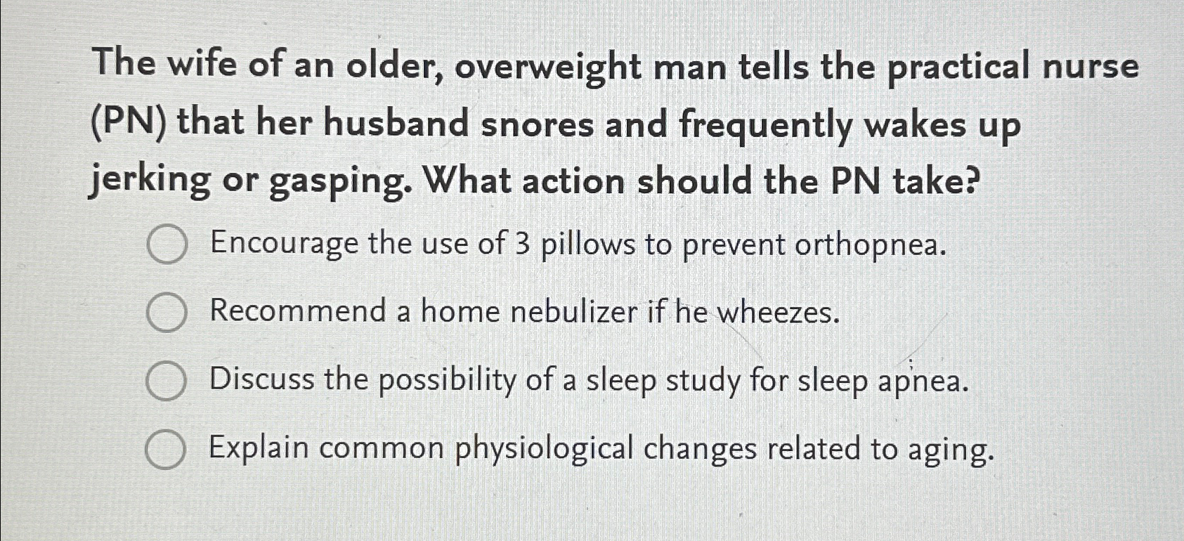 Solved The wife of an older, overweight man tells the | Chegg.com