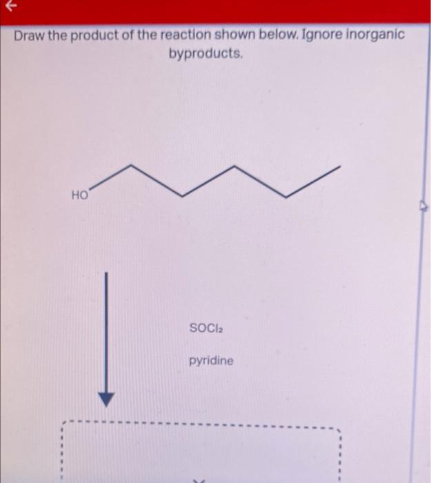 Solved Draw the product of the reaction shown below. Ignore | Chegg.com