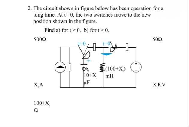 The circuit shown in figure below has been operation | Chegg.com