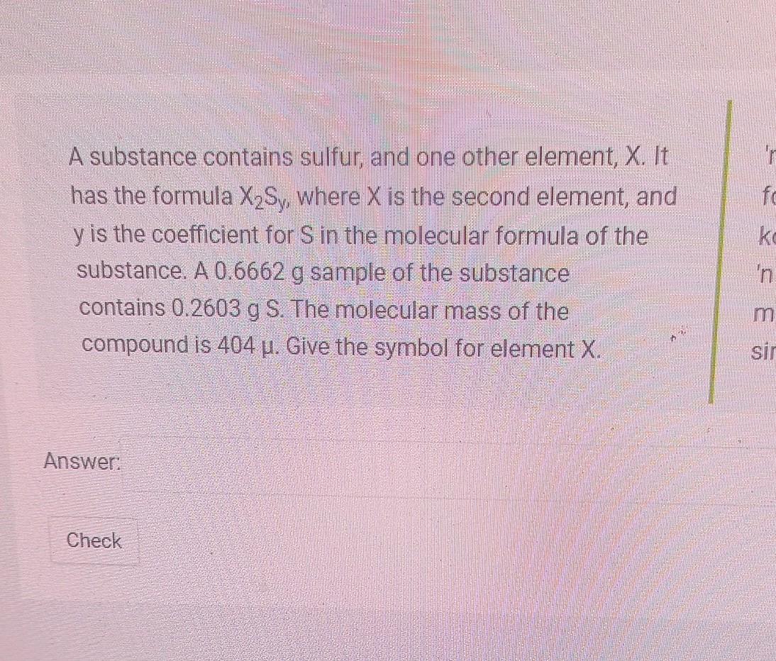 solved-a-substance-contains-sulfur-and-one-other-element-chegg