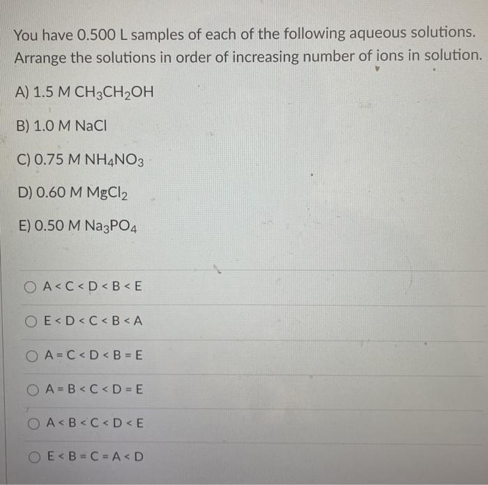 Solved You Have 0 500 L Samples Of Each Of The Following Chegg Com