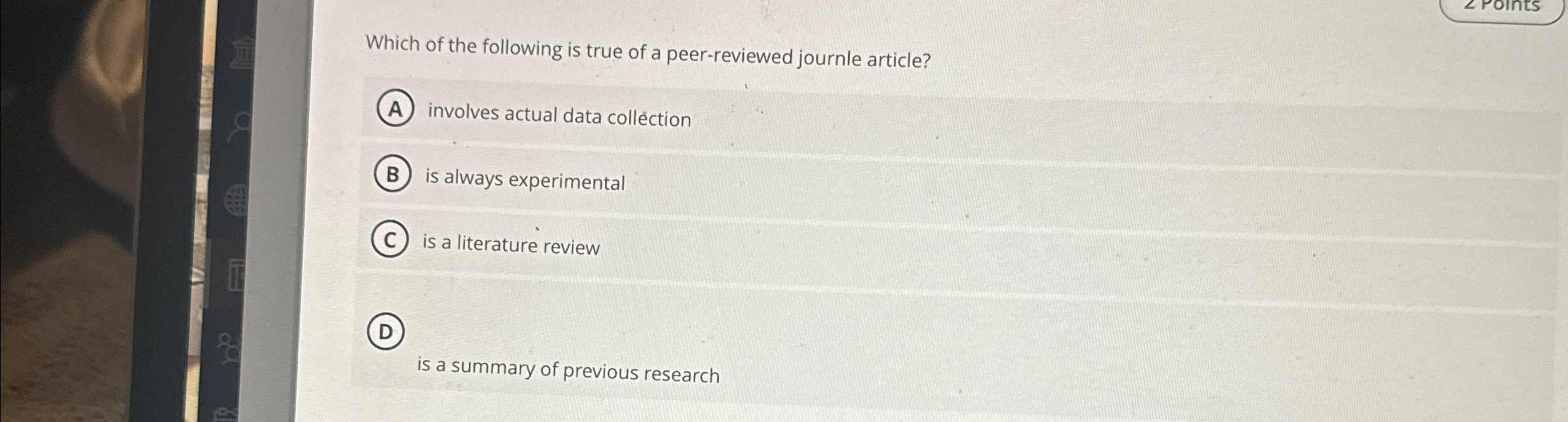 Solved Which of the following is true of a peer-reviewed | Chegg.com