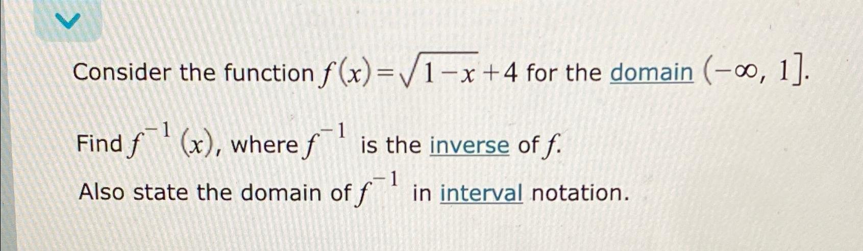 Solved Consider the function f(x)=1-x2+4 ﻿for the domain | Chegg.com