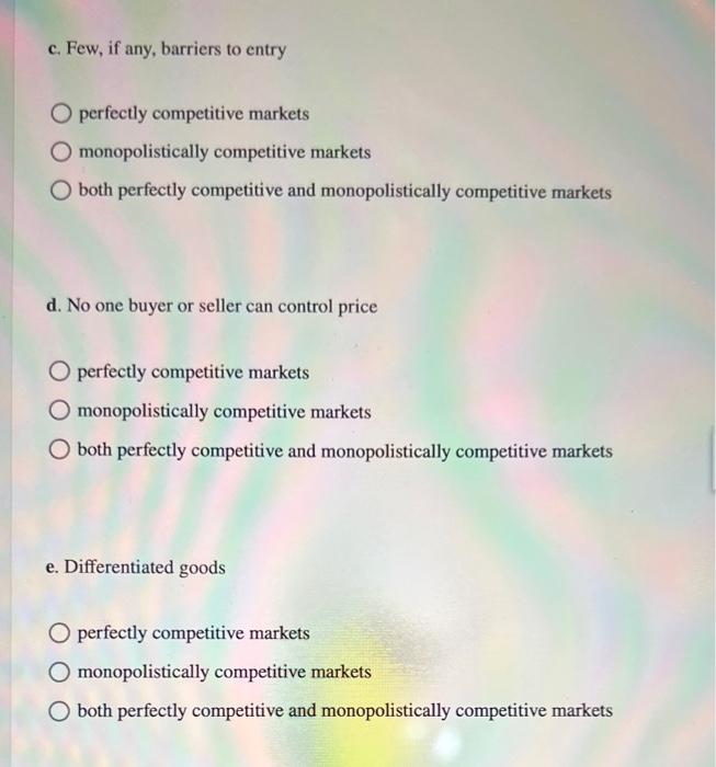 Solved Classify each market characteristic in terms of | Chegg.com