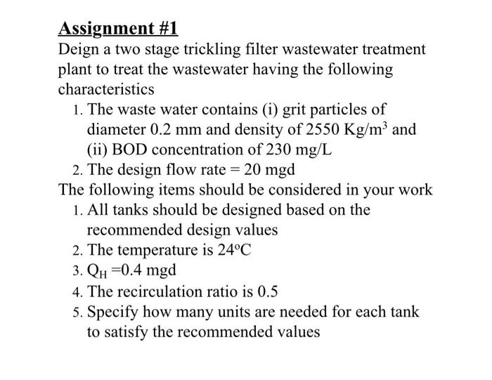 Solved Assignment #1 Deign A Two Stage Trickling Filter | Chegg.com