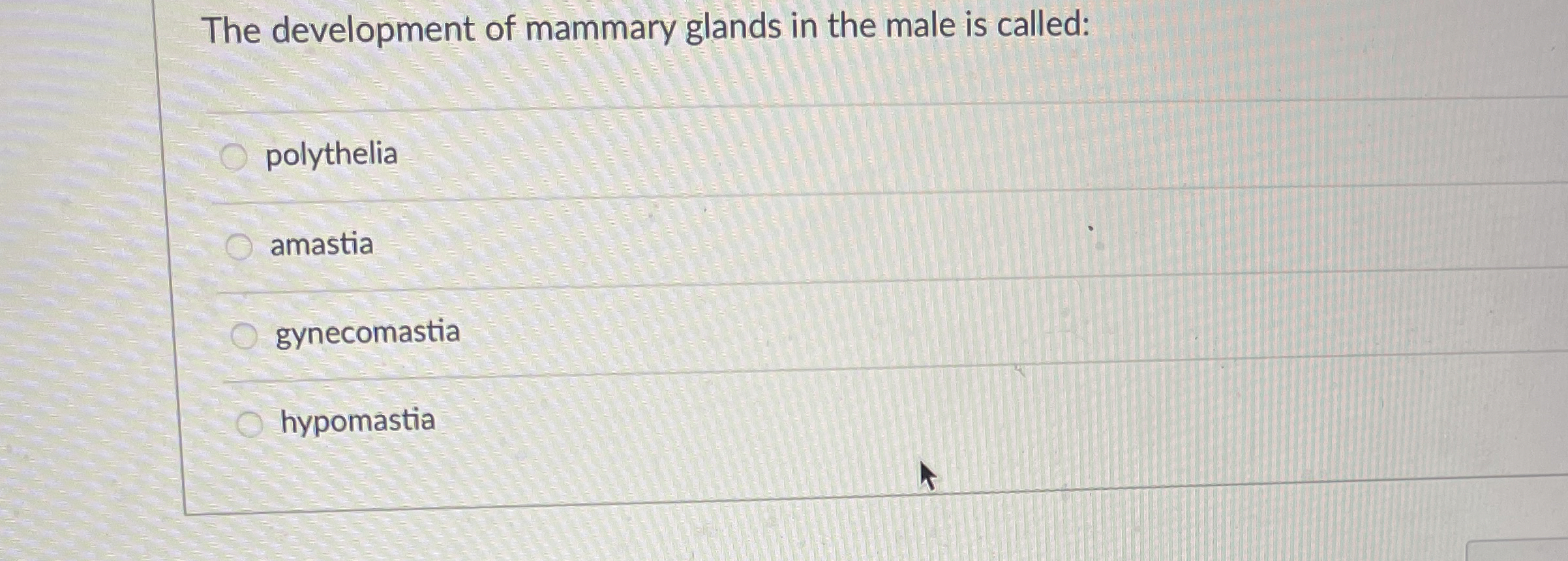 Solved The development of mammary glands in the male is | Chegg.com