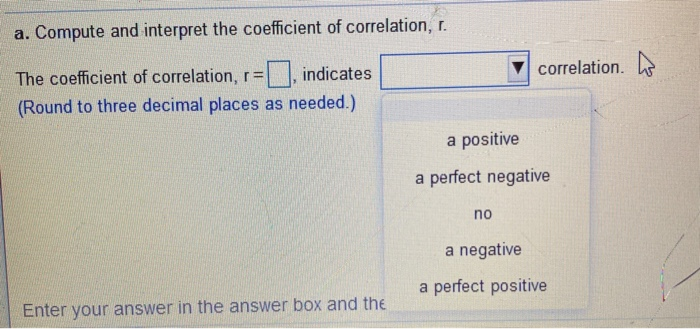 Solved a. Compute and interpret the coefficient of | Chegg.com