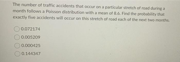 Solved The Number Of Traffic Accidents That Occur On A | Chegg.com