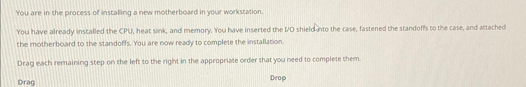 Solved You are in the process of installing a new | Chegg.com