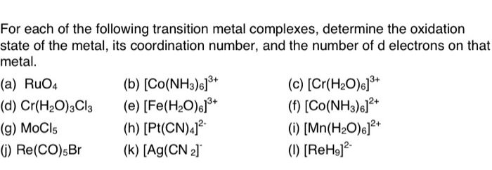 Solved For Each Of The Following Transition Metal Complex Chegg Com