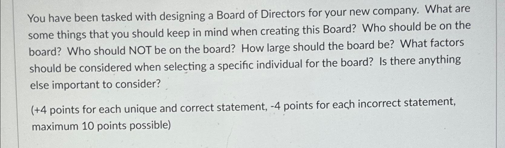 Solved You have been tasked with designing a Board of | Chegg.com