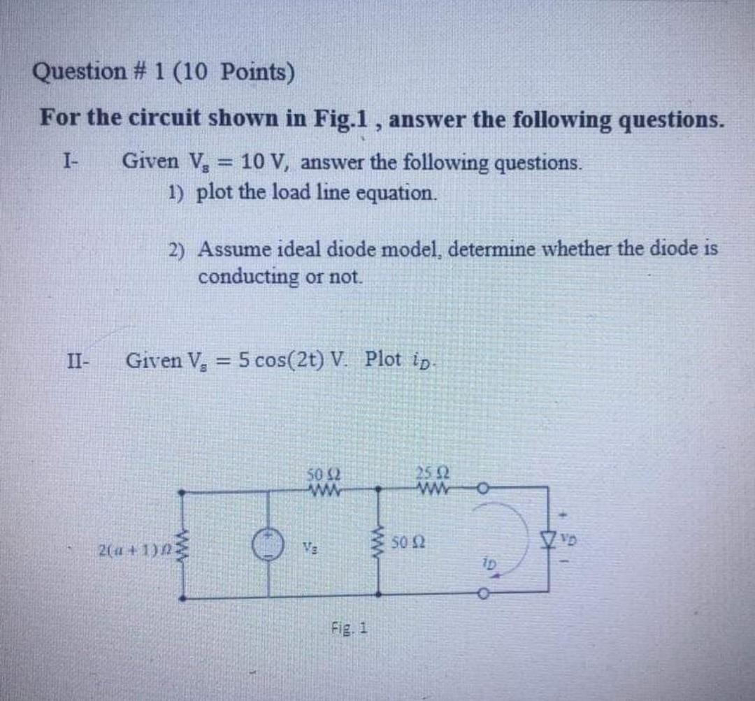 Solved Question #1 (10 Points) For the circuit shown in | Chegg.com