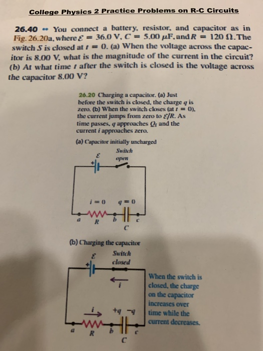 Solved College Physics 2 Practice Problems On R-C Circuits | Chegg.com