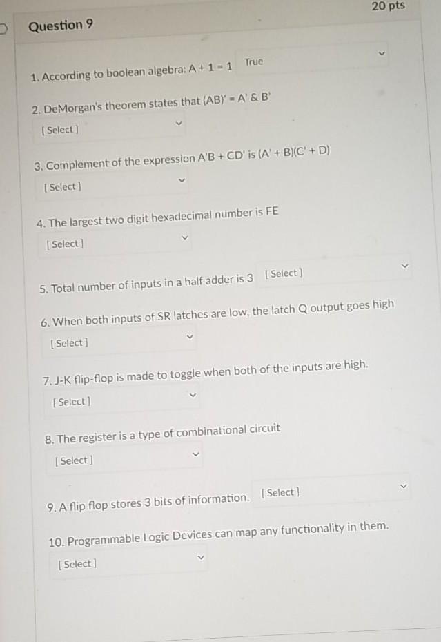 Solved 20 pts Question 9 1. According to boolean algebra: A+ | Chegg.com