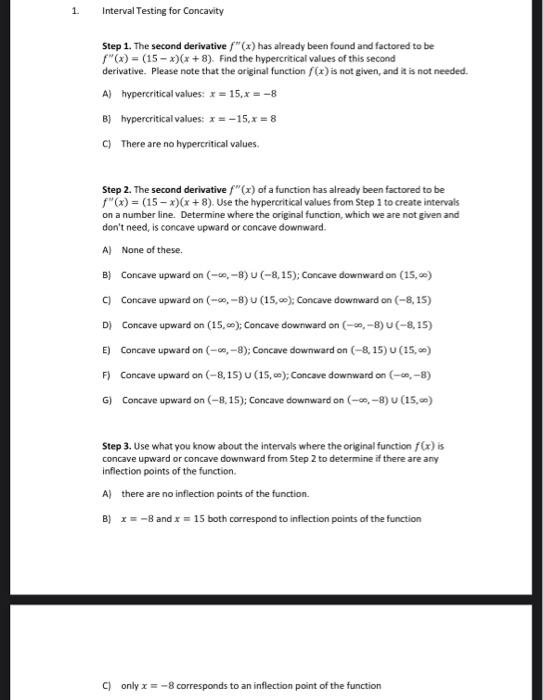 Solved Step 1. The Second Derivative F′′(x) Has Already Been 