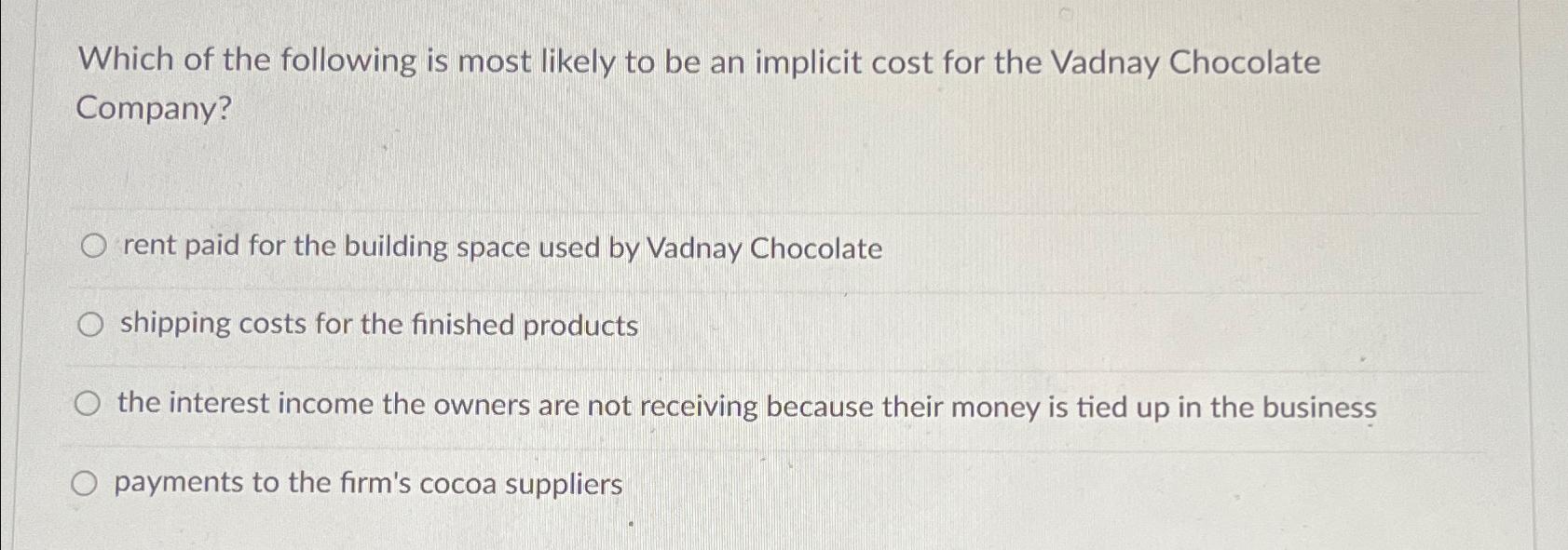 Solved Which of the following is most likely to be an