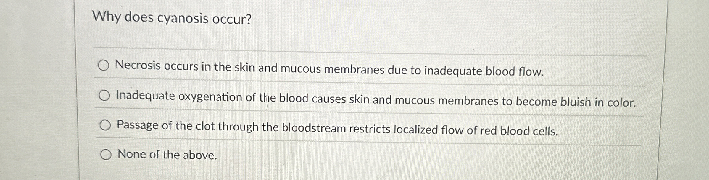 Solved Why does cyanosis occur?Necrosis occurs in the skin