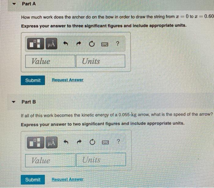 Solved Problem 7.68 A compound bow in archery allows the | Chegg.com