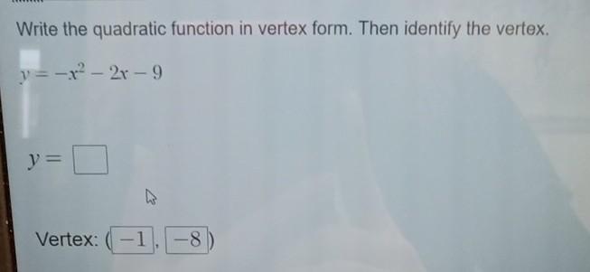 y =- 2x 2 3x 4 in vertex form