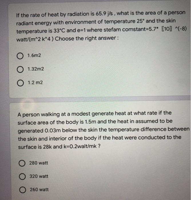Solved If the rate of heat by radiation is 65.9 j/s, what is | Chegg.com
