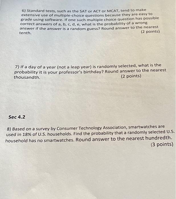 Solved 6) Standard tests, such as the SAT or ACT or MCAT, | Chegg.com