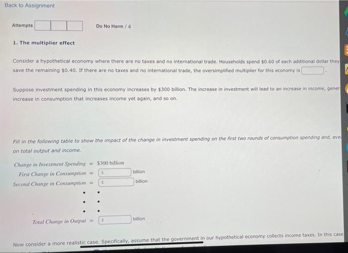 Solved Back to Assignment Attempts Do No Harm / 4 1. The | Chegg.com