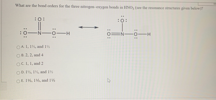 Solved What are the bond orders for the three | Chegg.com