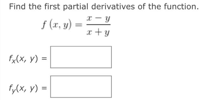 Solved Find the first partial derivatives of the function. | Chegg.com