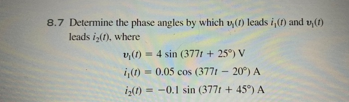 Solved 8.7 Determine the phase angles by which y(t) leads i | Chegg.com
