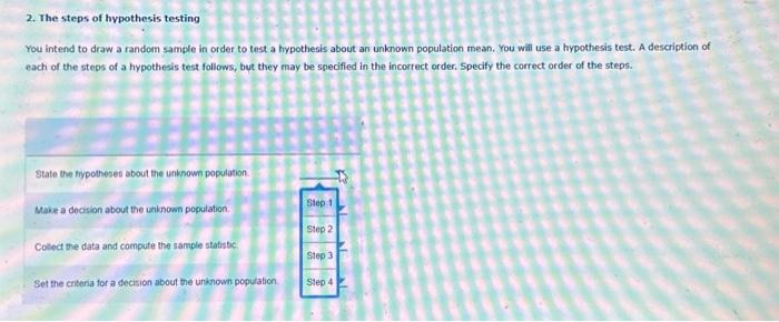 Solved 2. The steps of hypothesis testing You intend to draw | Chegg.com