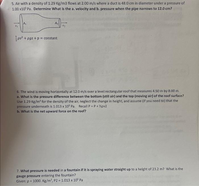 Solved 5. Air with a density of 1.29 Kg/m3 flows at 2.00 m/s | Chegg.com