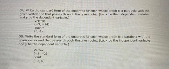 Solved SA: Write the standard form of the quadratic function | Chegg.com