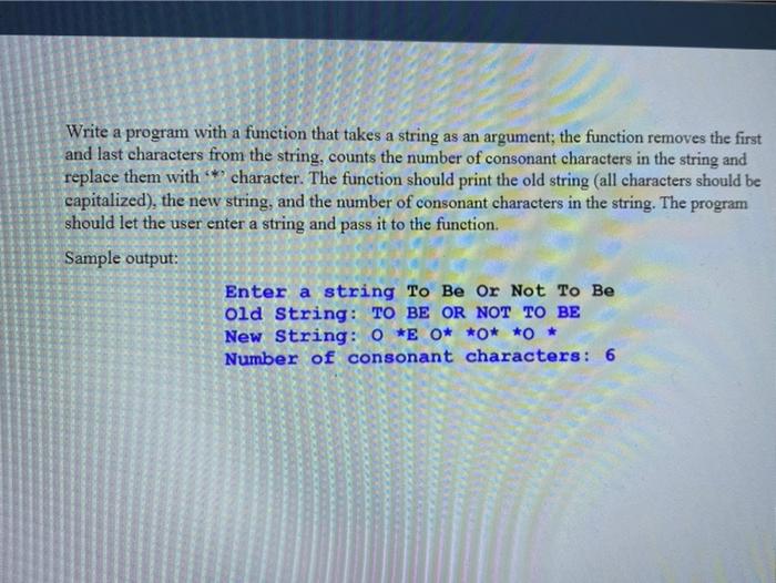 Solved Write a program with a function that takes a string | Chegg.com