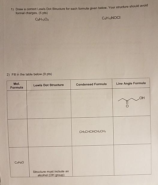 1 Draw A Correct Lewis Dot Structure For Each Chegg Com