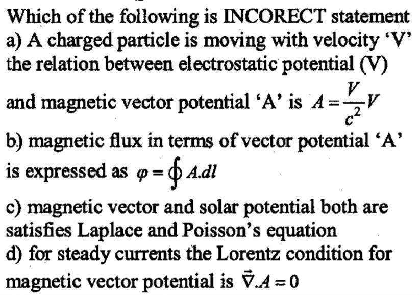 Solved Which of the following is INCORECT statement a) A | Chegg.com