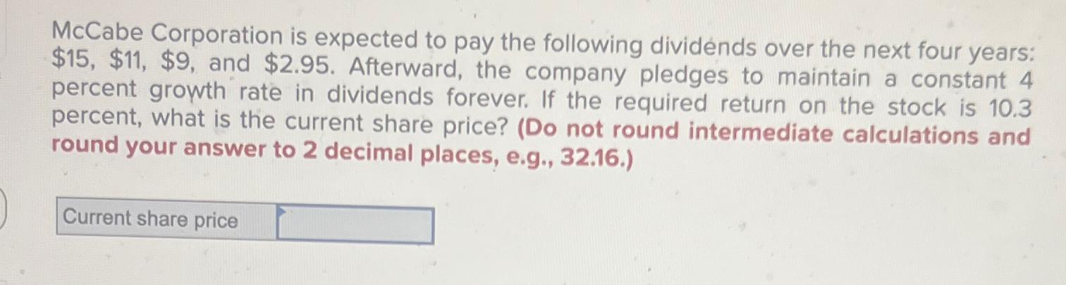 solved-mccabe-corporation-is-expected-to-pay-the-following-chegg