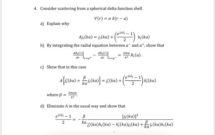 Solved Consider scattering from a spherical delta function | Chegg.com