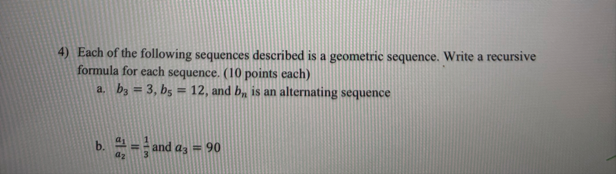 Solved Each of the following sequences described is a | Chegg.com