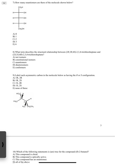 Solved 7) How many enantiomers are there of the molecule | Chegg.com