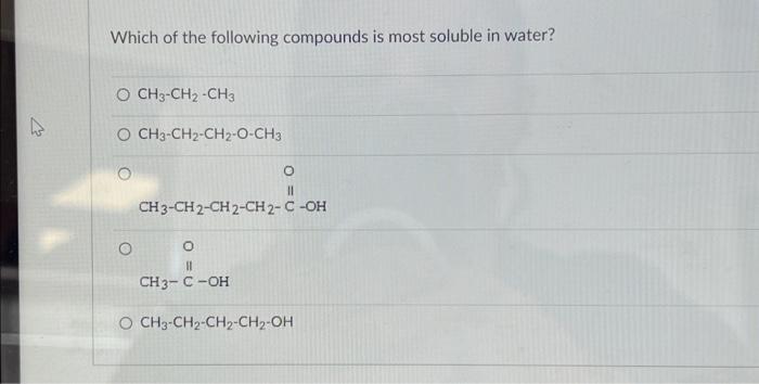 Solved ہے Which of the following compounds is most soluble | Chegg.com