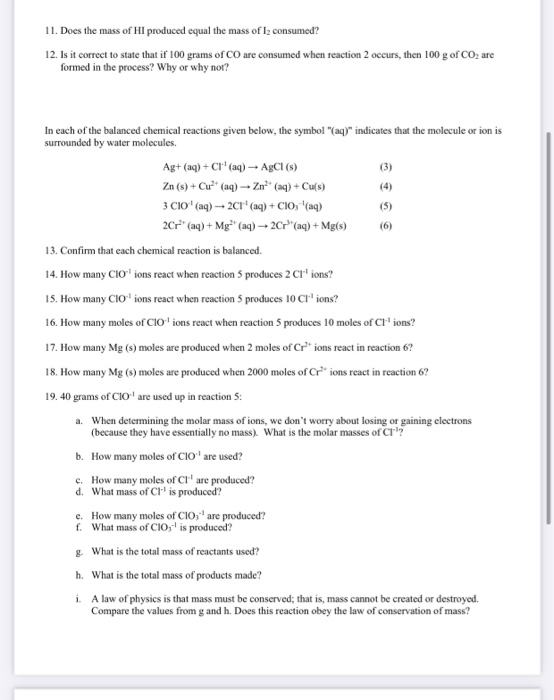 Solved 11. Does the mass of HI produced equal the mass of 12 | Chegg.com