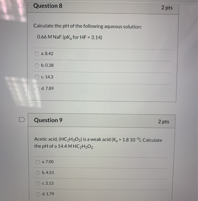Solved Question 8 2 pts Calculate the pH of the following | Chegg.com