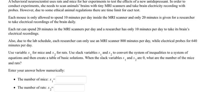 Solved A behavioral neuroscientist uses rats and mice for | Chegg.com