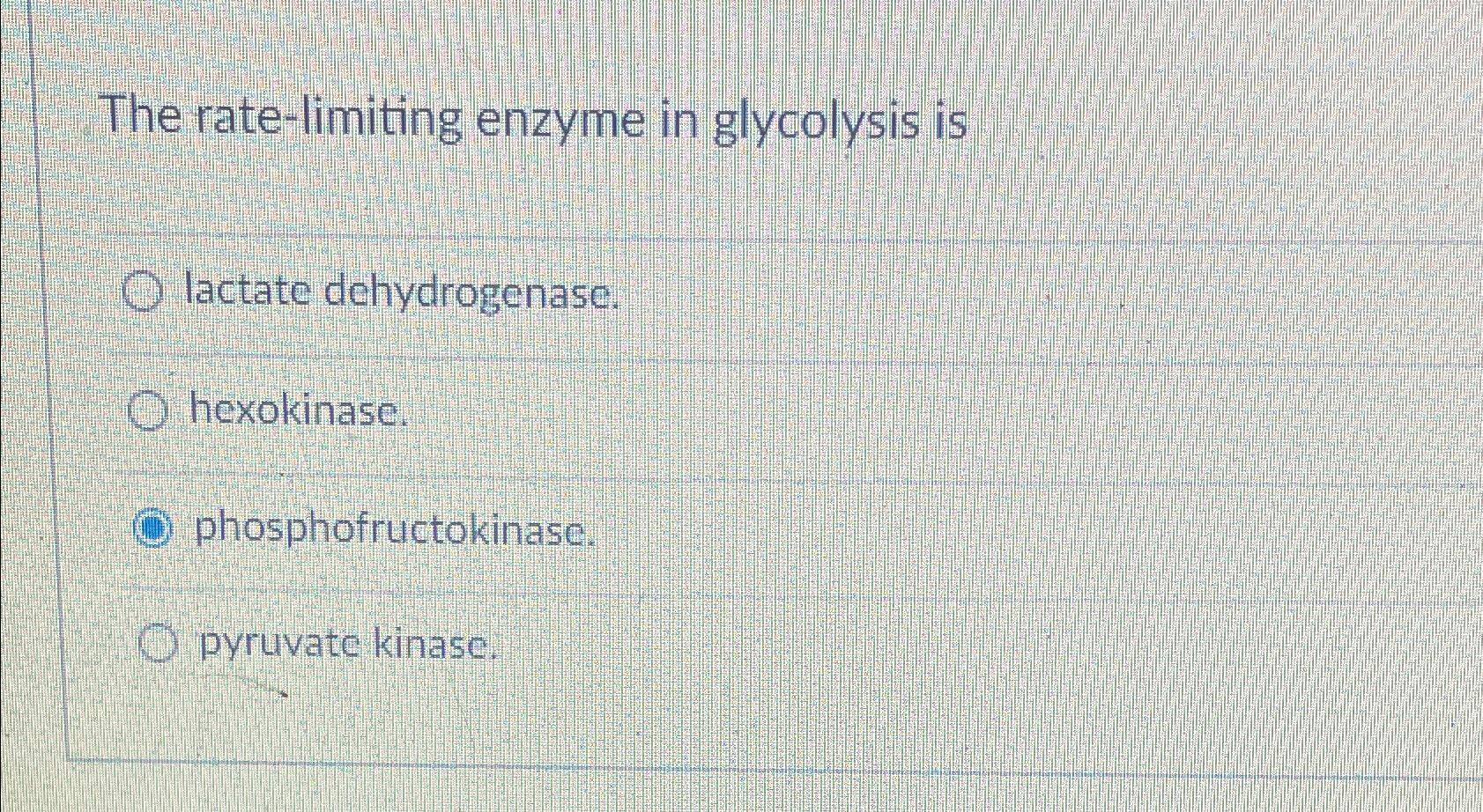 solved-the-rate-limiting-enzyme-in-glycolysis-islactate-chegg