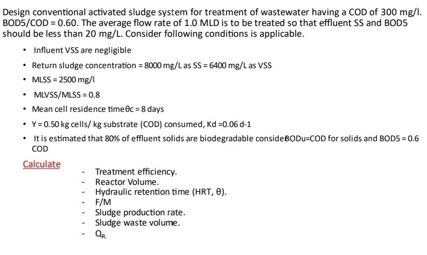 Solved Design conventional activated sludge system for | Chegg.com